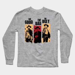 Two Bounty Hunters & one Outlaw - Good, Bad & Ugly Long Sleeve T-Shirt